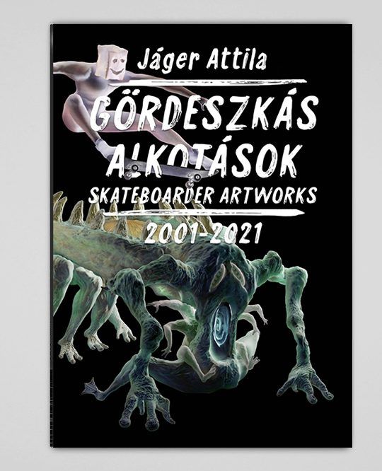 Cover Skateboarder Artworks 2001 2021 By Jager Attila
